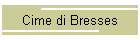 Cime di Bresses