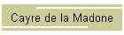 Cayre de la Madone