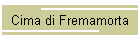 Cima di Fremamorta