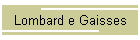 Lombard e Gaisses