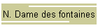N. Dame des fontaines