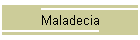Maladecia