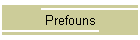 Prefouns